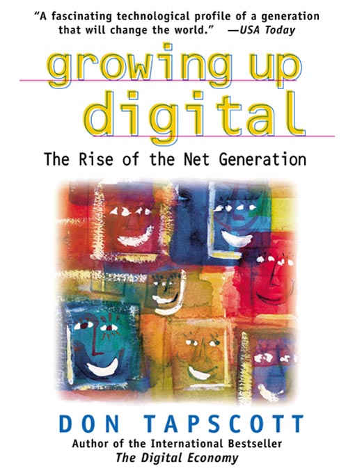 Title details for Growing Up Digital by Don Tapscott - Available